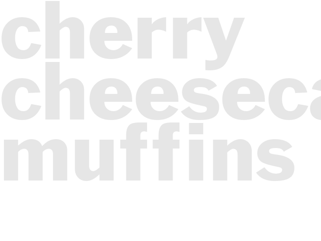 Cherry Cheesecake Muffins