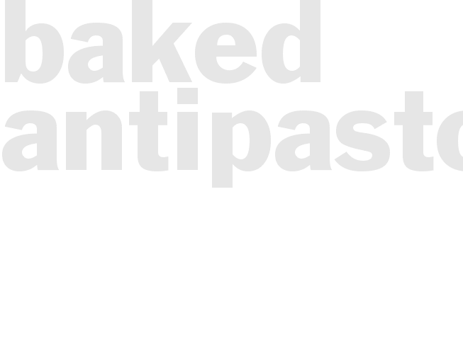 Baked Antipasto 