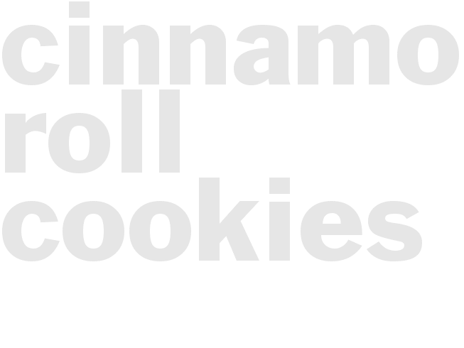 CINNAMON ROLL COOKIES