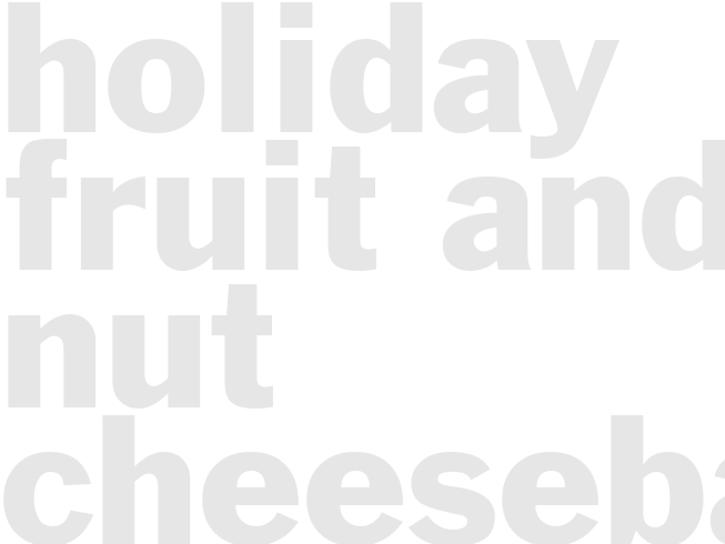 HOLIDAY FRUIT AND NUT CHEESEBALL