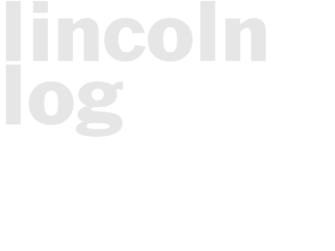 LINCOLN LOG 