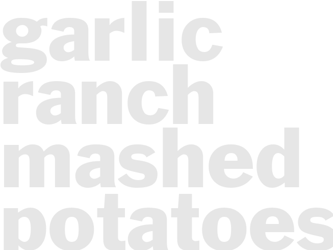 GARLIC RANCH MASHED POTATOES