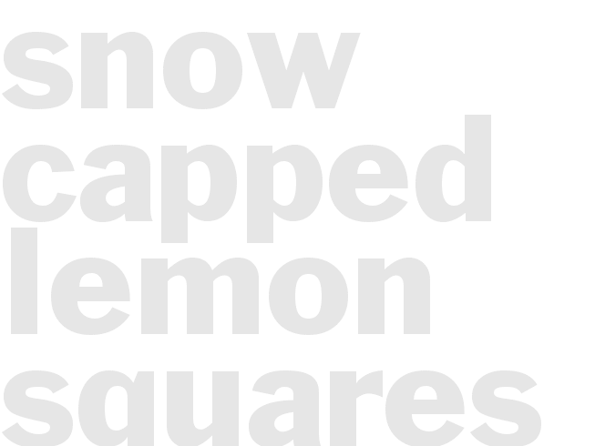 SNOW-CAPPED LEMON SQUARES  