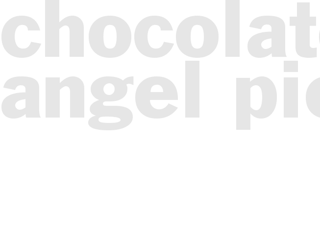 CHOCOLATE ANGEL PIE