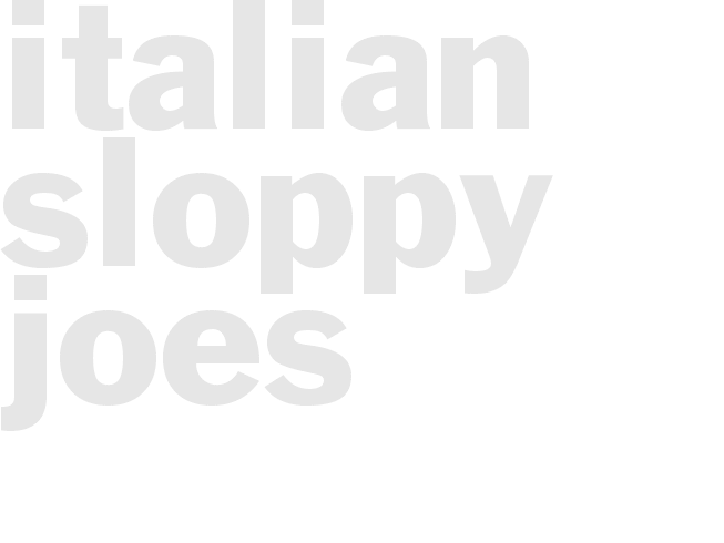 ITALIAN SLOPPY JOES