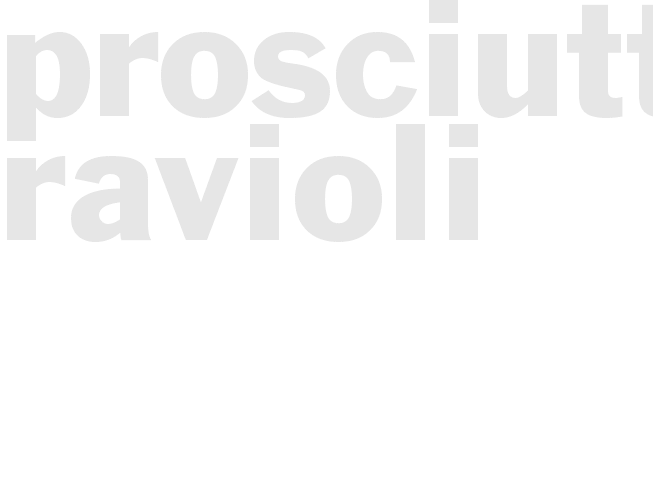 PROSCIUTTO RAVIOLI