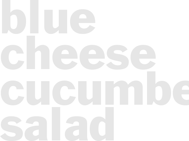BLUE CHEESE CUCUMBER SALAD 