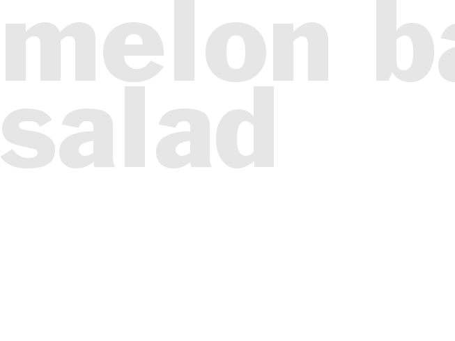MELON BALL SALAD 