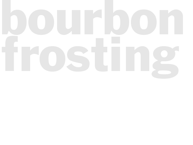 BOURBON FROSTING