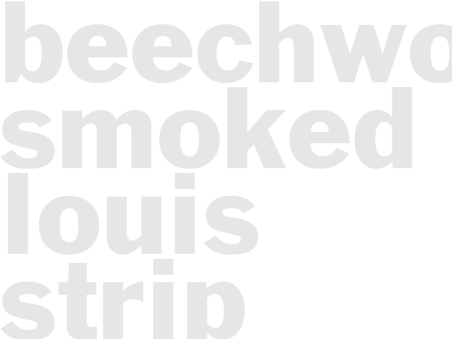 BEECHWOOD-SMOKED ST. LOUIS STRIP