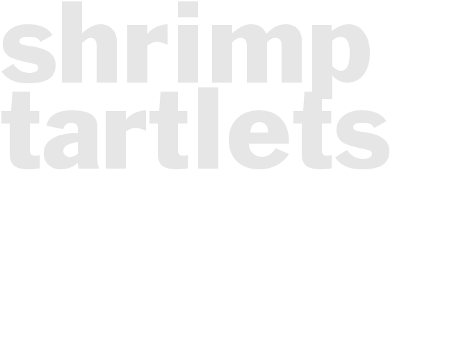 SHRIMP TARTLETS 