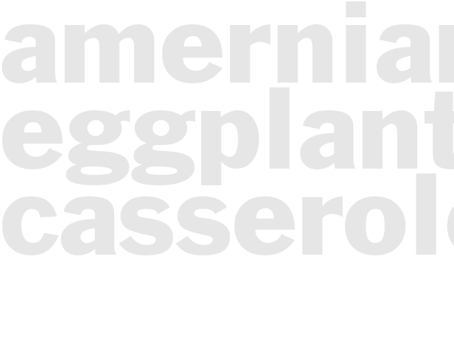 AMERNIAN EGGPLANT CASSEROLE