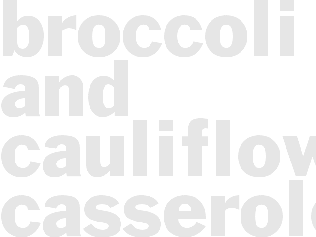 BROCCOLI AND CAULIFLOWER CASSEROLE