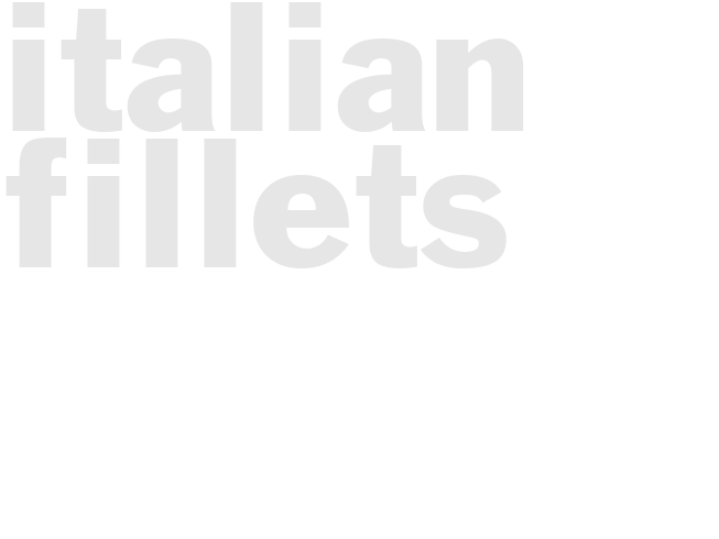 ITALIAN FILLETS