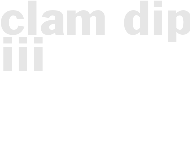 CLAM DIP III