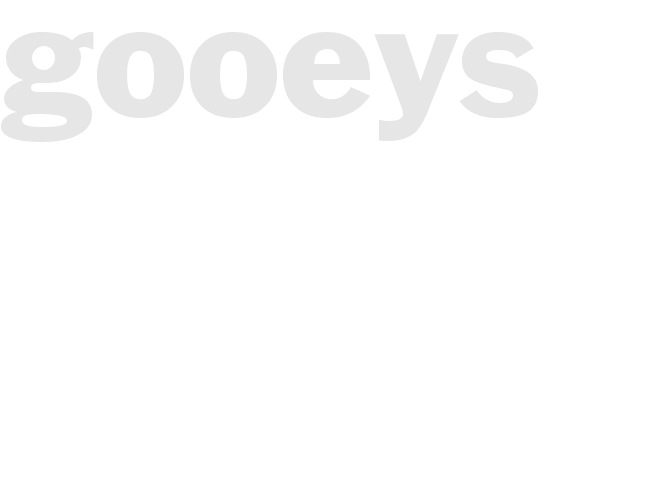 GOOEYS