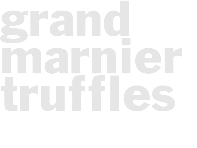 GRAND MARNIER TRUFFLES