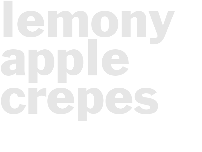 LEMONY APPLE CREPES