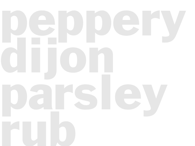 PEPPERY DIJON-PARSLEY RUB 
