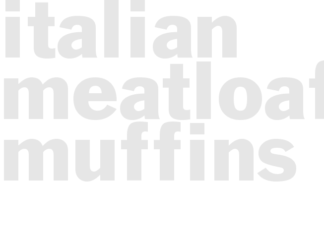 ITALIAN MEATLOAF MUFFINS