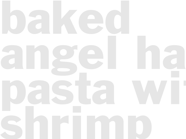 BAKED ANGEL HAIR PASTA WITH SHRIMP