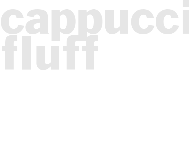 CAPPUCCINO FLUFF