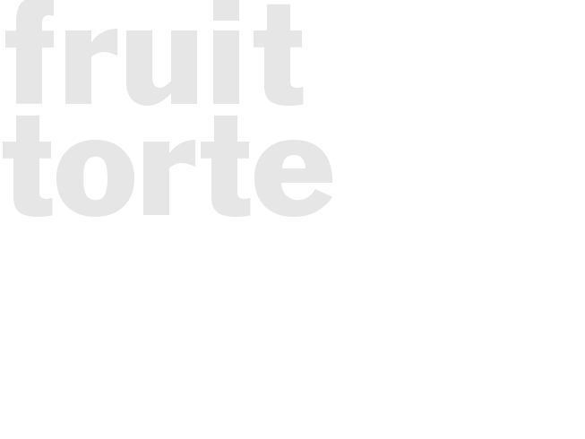 FRUIT TORTE