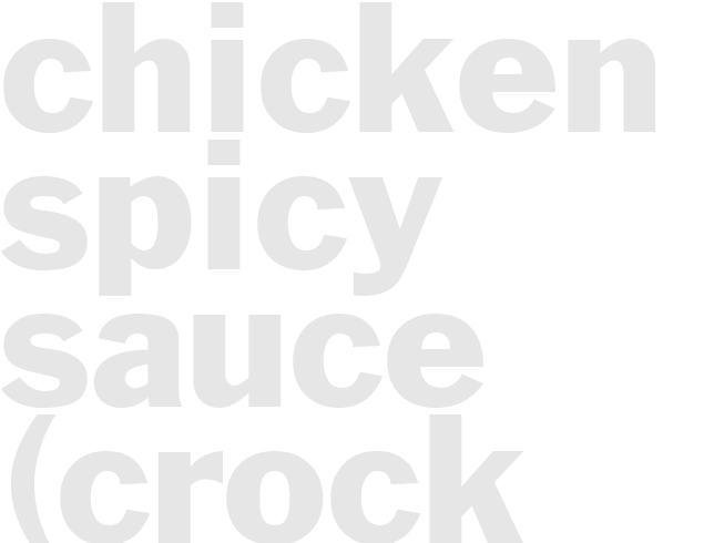 CHICKEN IN SPICY SAUCE (Crock pot)