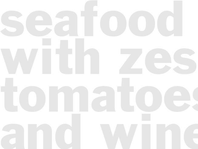 SEAFOOD WITH ZESTY TOMATOES AND WINE