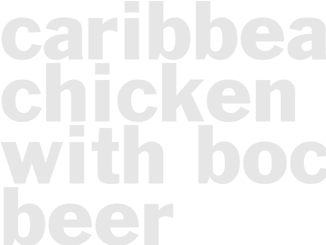CARIBBEAN CHICKEN WITH BOCK BEER