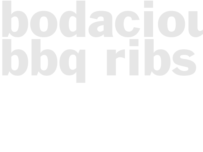 BODACIOUS BBQ RIBS