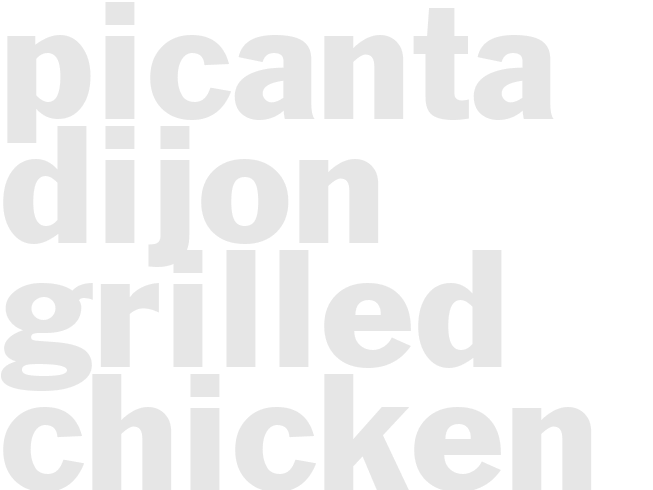 PICANTA DIJON GRILLED CHICKEN