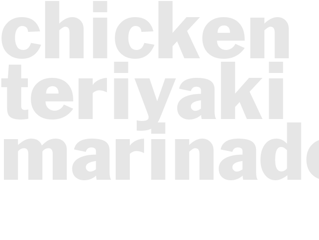 CHICKEN TERIYAKI MARINADE