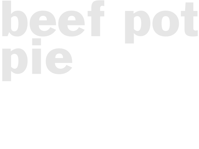 BEEF POT PIE