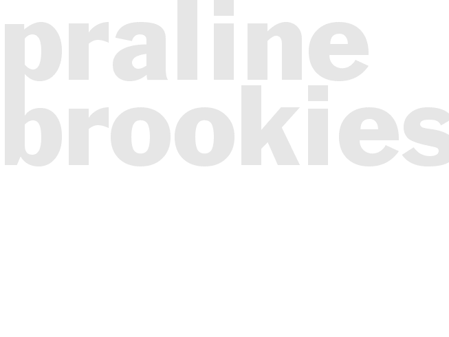 PRALINE BROOKIES