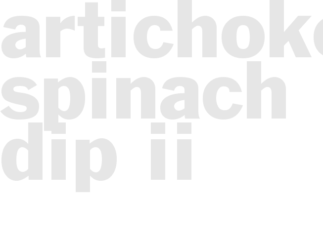 ARTICHOKE SPINACH DIP II