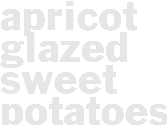APRICOT GLAZED SWEET POTATOES