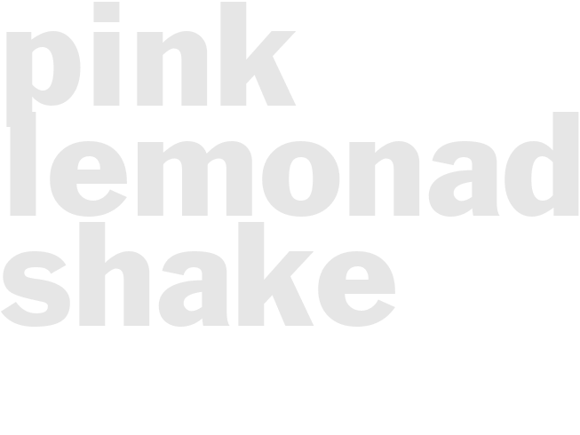 PINK LEMONADE SHAKE