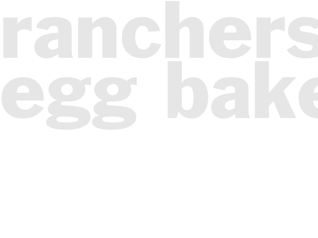 RANCHERS EGG BAKE