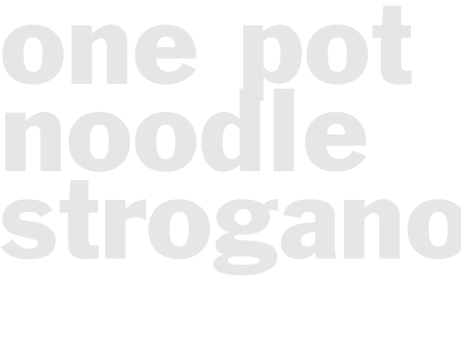 ONE-POT NOODLE STROGANOFF 