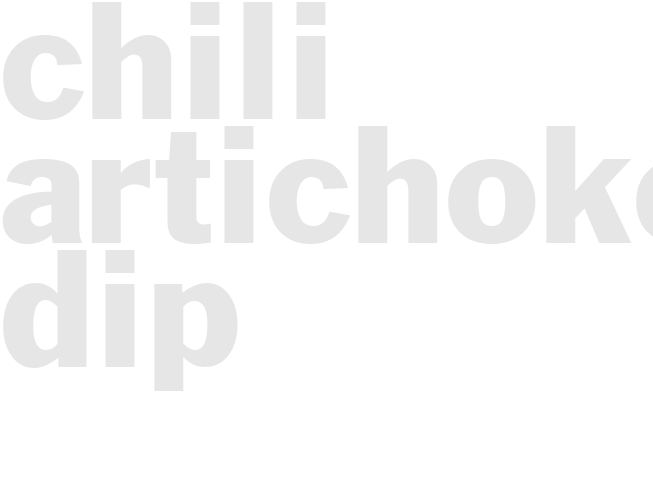 CHILI ARTICHOKE DIP