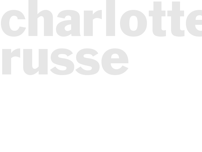 CHARLOTTE RUSSE