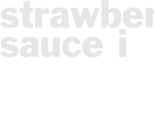 STRAWBERRY SAUCE  I