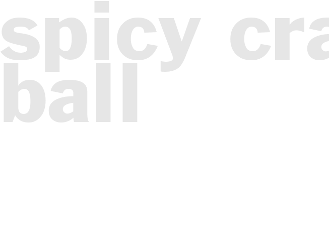 SPICY CRAB BALL