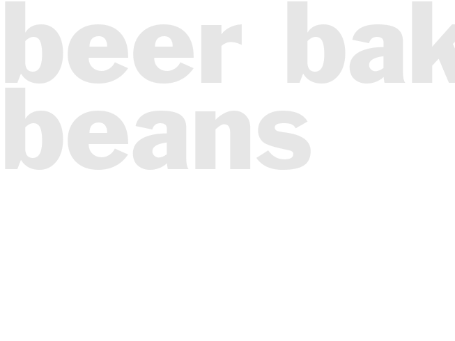 BEER-BAKED BEANS