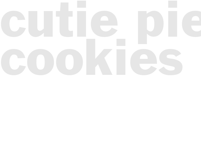 CUTIE PIE COOKIES