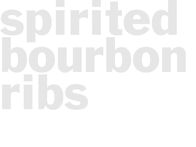 SPIRITED BOURBON RIBS