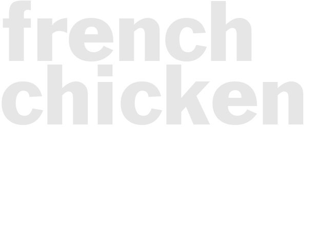FRENCH CHICKEN