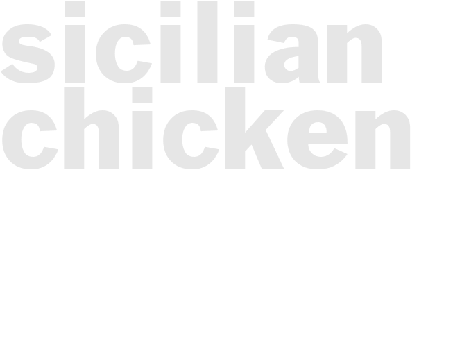 SICILIAN CHICKEN