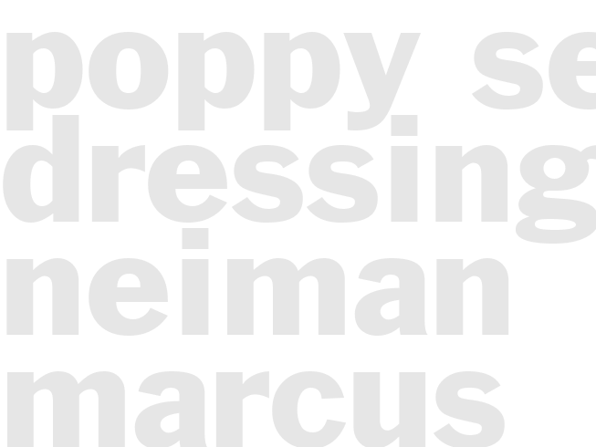 POPPY SEED DRESSING - Neiman Marcus
